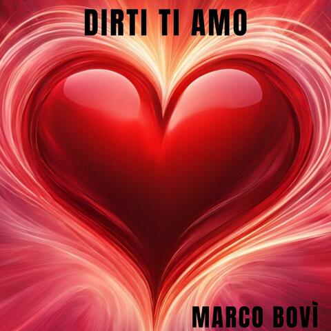 Dirti ti amo (Dirti ti amo)