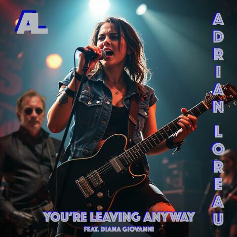 YOU'RE LEAVING ANYWAY (feat. DIANA GIOVANNI)