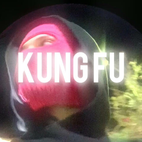 KUNG FU
