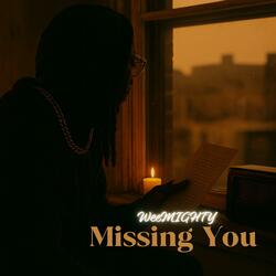 Missing You