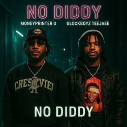 No Diddy (feat. GlockBoyz TeeJaee)