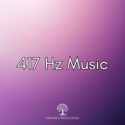417 Hz Meditation Music, Solfeggio Frequency Music to Clear Negativity