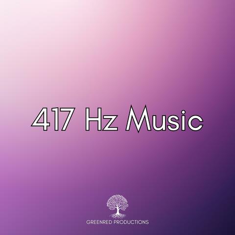 417 Hz Meditation Music, Solfeggio Frequency Music to Clear Negativity