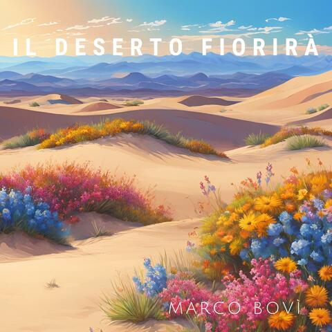 Il deserto fiorirà