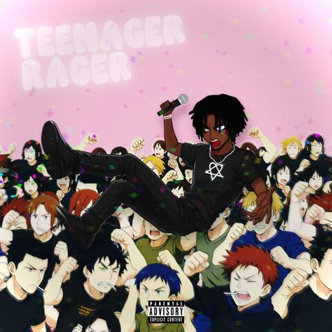 Teenager Rager