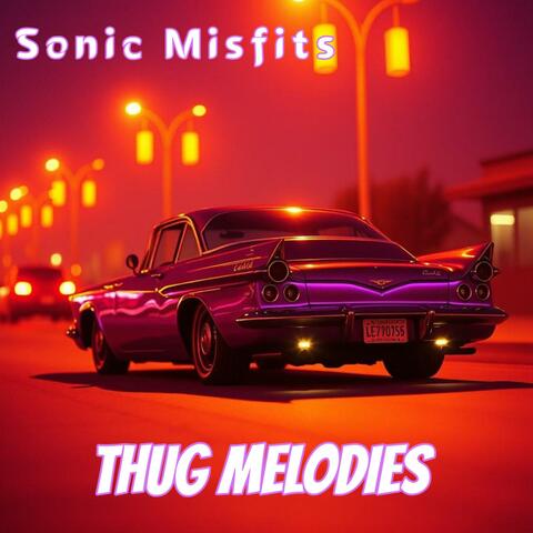 Thug Melodies