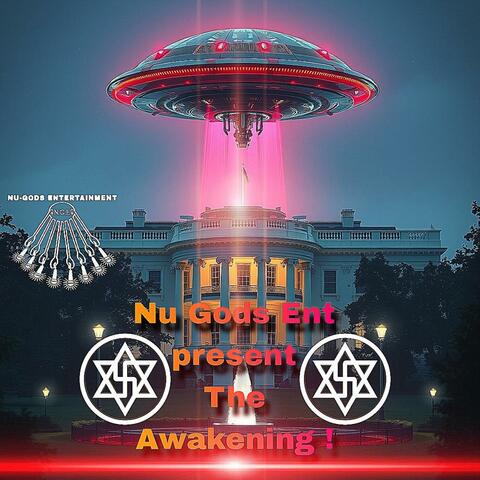 Nu Gods Ent Present the Awakening