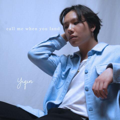Call Me When You Land