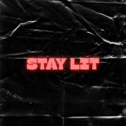 Stay Lit
