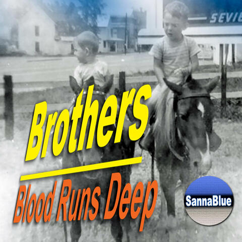 Brothers (Blood Runs Deep)