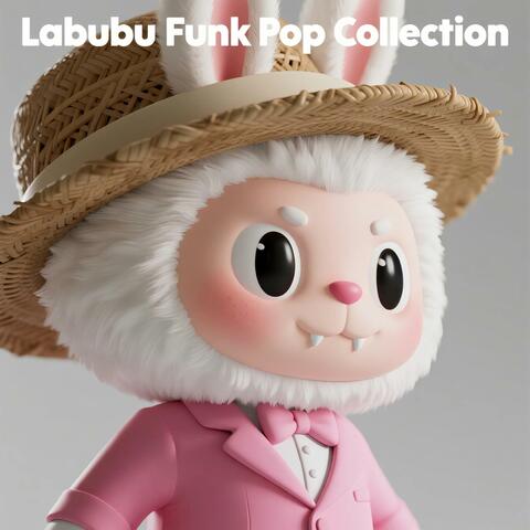 Labubu Funk Pop Collection