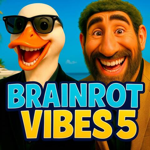 Brainrot Vibes, Vol. 5