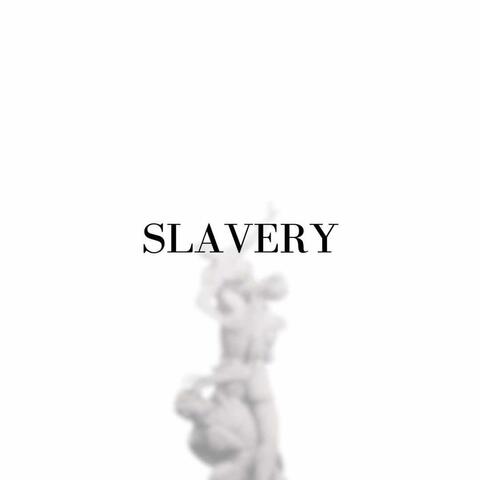 Slavery