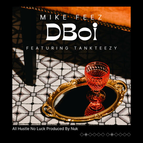 DBoi (feat. Tank Teezy & NBMG NUK)