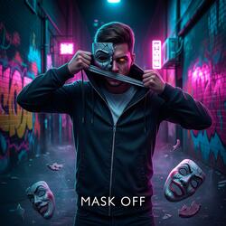 Mask Off