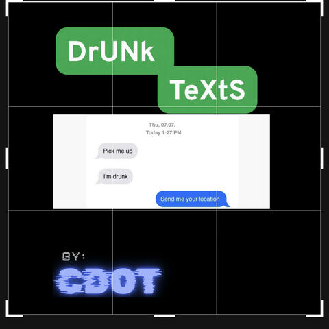 Drunk Text