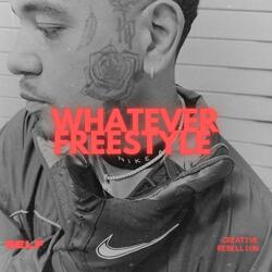 Whatever Freestyle