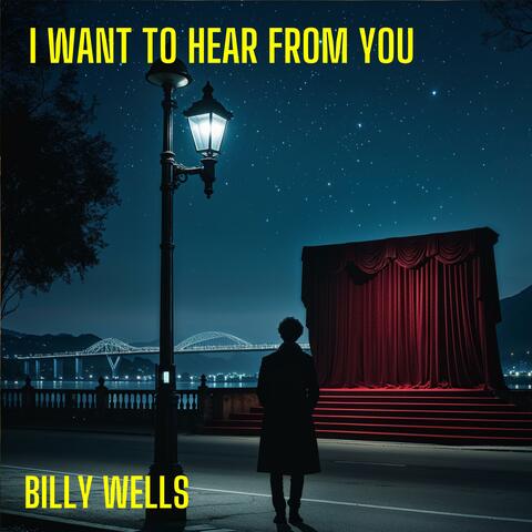 I Want To Hear From You (Original)