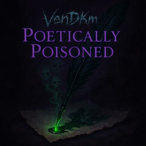POETICALLY POISONED