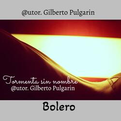 Tormenta sin nombre. Bolero.