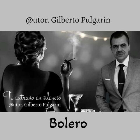 Te extraño en silencio.  Bolero