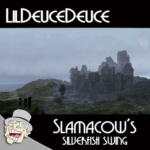 Slamacow's Silverfish Swing