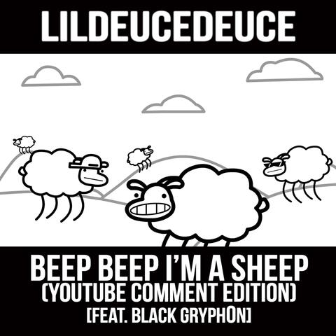 Beep Beep I'm a Sheep (YouTube Comment Edition)