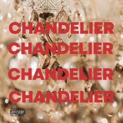 Chandelier (feat. Sliim Paperz)