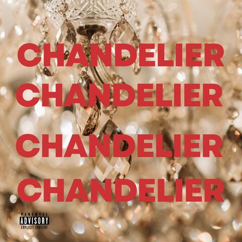 Chandelier (feat. Sliim Paperz)