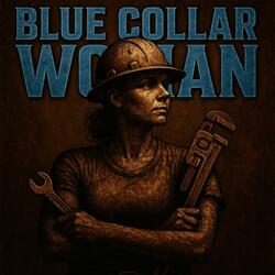 Blue Collar Woman