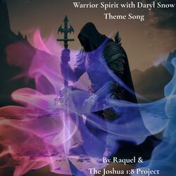 Warrior Spirit (Theme Song with Daryl Snow)