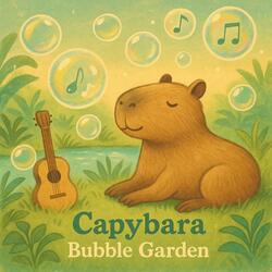 Capybara's Bubble Garden