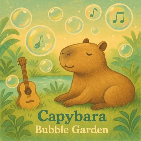 Capybara's Bubble Garden