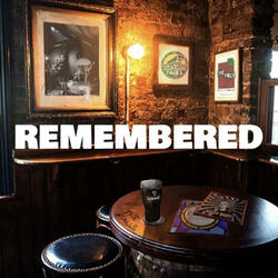 Remembered