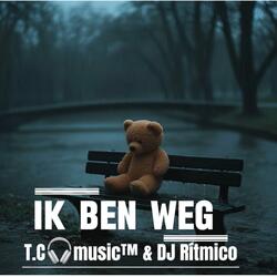 IK BEN WEG