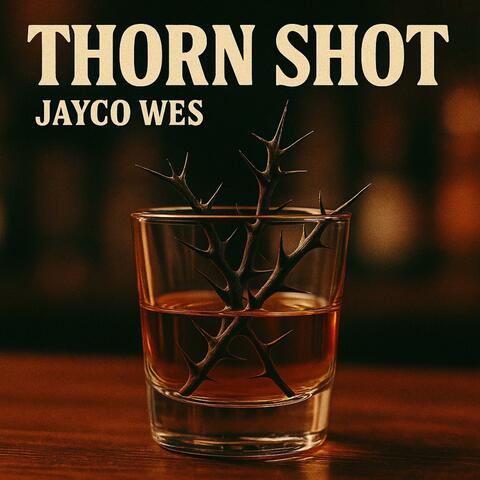 THORN SHOT