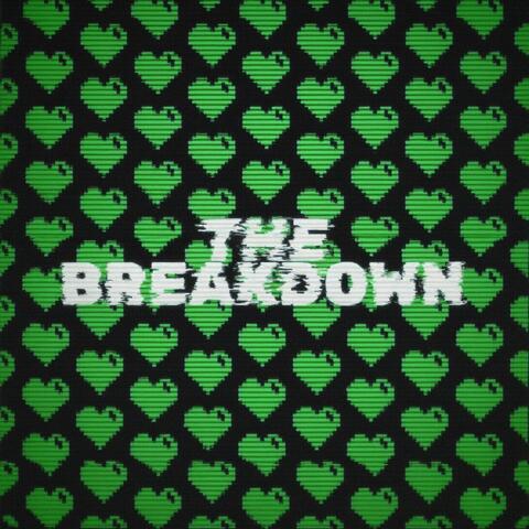 The Breakdown