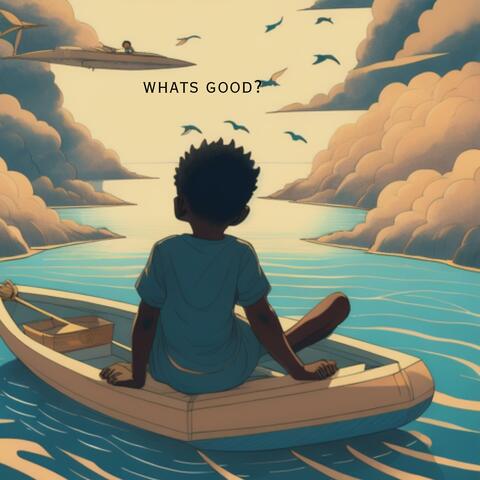 whats good? (feat. J. Tune)