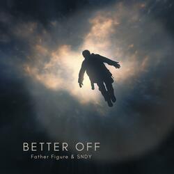 Better Off (On My Own) (feat. SNDY)