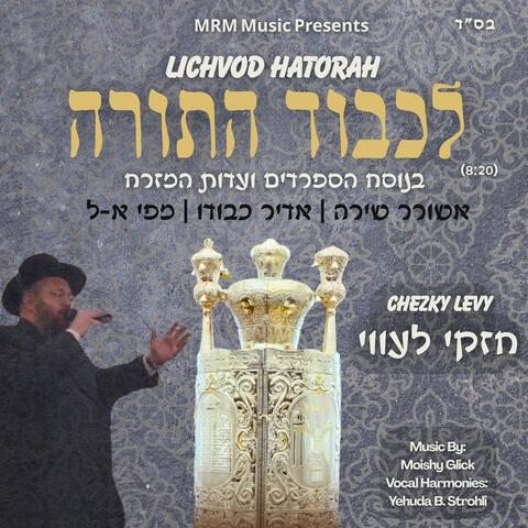Lichvod Hatorah (feat. Chezky Levy)