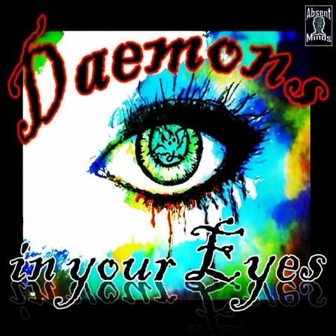 Daemons In Your Eyes