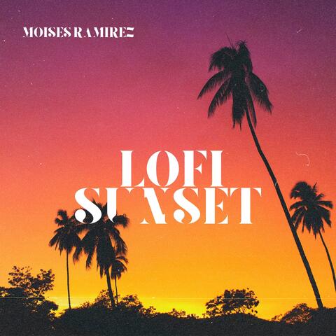 Lofi Sunset