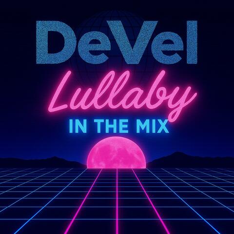 LULLABY IN THE MIX