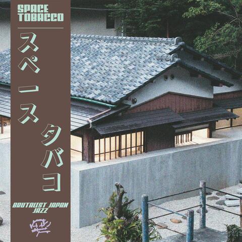 Brutalist Japan Jazz