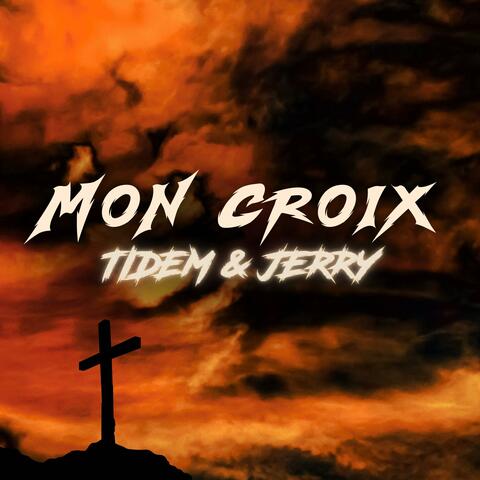 Mon Croix (feat. TIDEM)