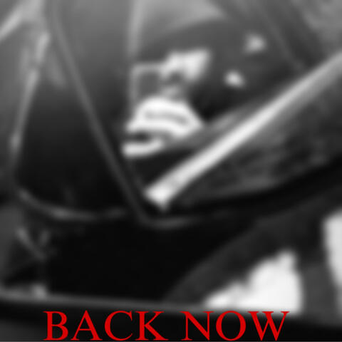 BACK NOW