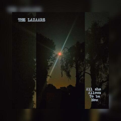 All She Allows To Be Now