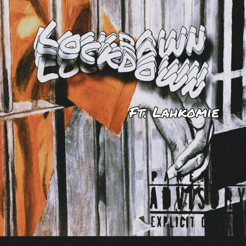 Lockdown (feat. Lahkomie)