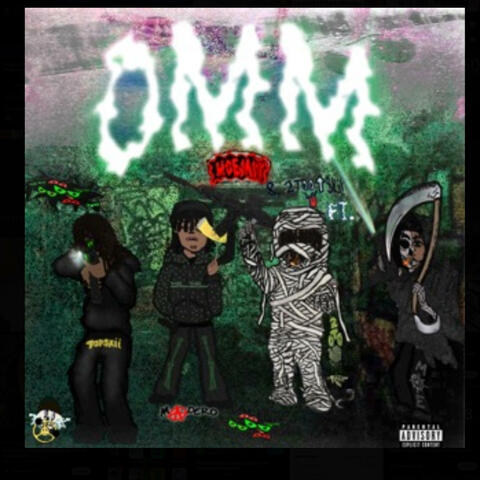 OMM (feat. 2tooslimeytrael, Madero & 2toohighskii)