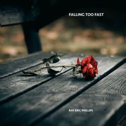 FALLING TOO FAST